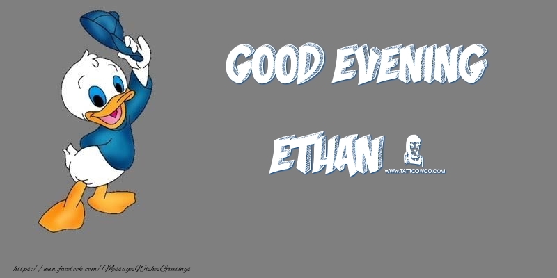 Greetings Cards for Good evening - Good Evening Ethan